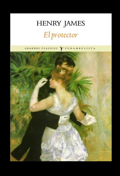 EL PROTECTOR | 9788496601321 | HENRY JAMES