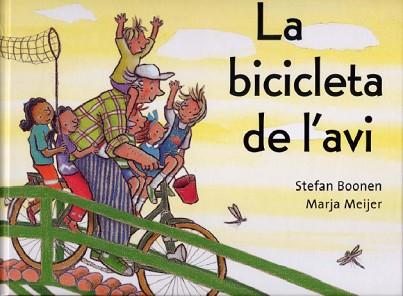 BICICLETA DE L'AVI, LA | 9788495987259 | BOONEN, STEFAN/MEIJER, MARJA