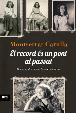 RECORD ÉS UN PONT AL PASSAT, EL | 9788415642138 | CARULLA, MONTSERRAT