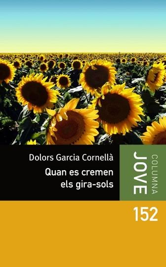 QUAN ES CREMEN ELS GIRASOLS | 9788499327563 | GARCIA, DOLORES