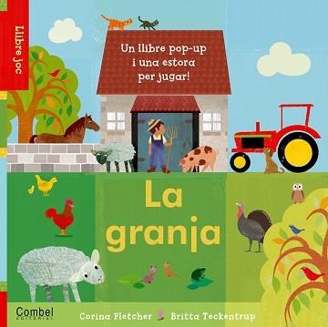 GRANJA, LA (UN LLIBRE POP-UP I UNA ESTONA PER JUGAR)Ç | 9788498257717 | FLETCHER, CARINA/ TECKNTRUP, BRITTA