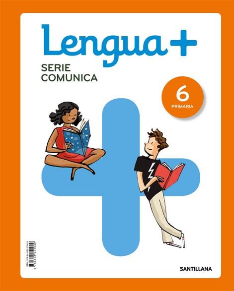 LENGUA+ SERIE COMUNICA 6 PRIMARIA | 9788468051949 | VARIOS AUTORES