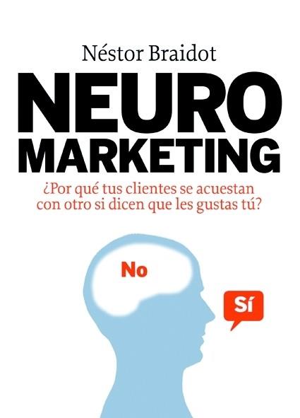 NEUROMARKETING | 9788498750447 | BRAIDOT, NESTOR