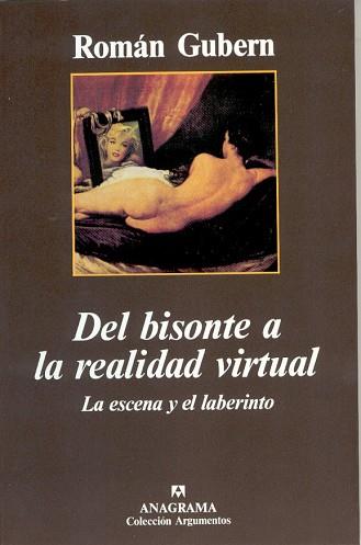 DEL BISONTE A LA REALIDAD VIRTUAL | 9788433905345 | GUBERN, ROMAN