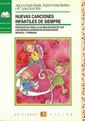 NUEVAS CANCIONES INFANTILES DE SIEMPRE | 9788495212115 | CONDE CAVEDA, J.L./ VICIANA GAROFANO, V.