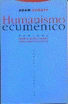 HUMANISMO ECUMENICOÿ | 9788487699733 | SCHAFF, ADAMÿ