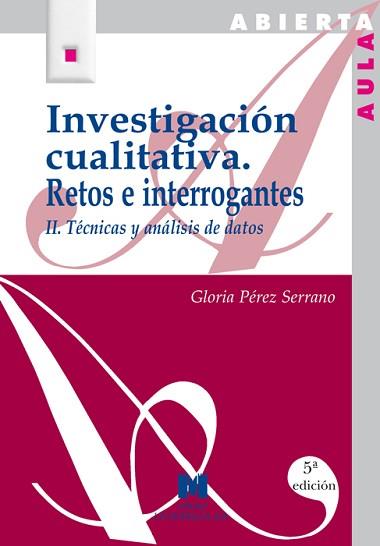 INVESTIGACION CUALITATIVA II TECNICAS Y ANALISIS | 9788471336293 | PEREZ SERRANO, GLORIA
