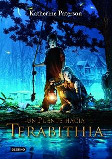 UN PUENTE HACIA TERABITHIA | 9788408072096 | PATERSON, KATHERINE