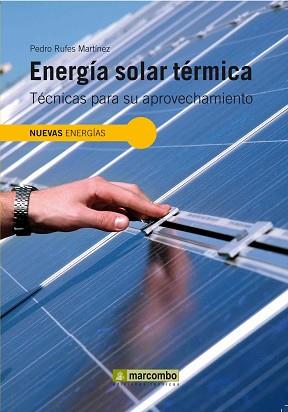 ENERGIA SOLAR TÉRMICA | 9788426715586 | RUFES MARTINEZ, PEDRO