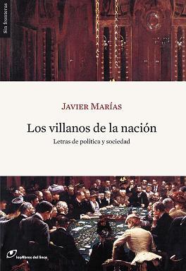 VILLANOS DE LA NACIÓN, LOS | 9788493703899 | JAVIER MARÍAS