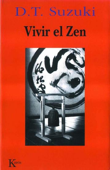 VIVIR EL ZEN | 9788472453043 | SUZUKI, DAISETSU TEITARO