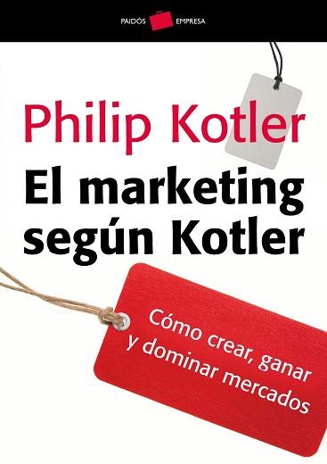 MARKETING SEGÚN KOTLER, EL | 9788449324772 | PHILIP KOTLER