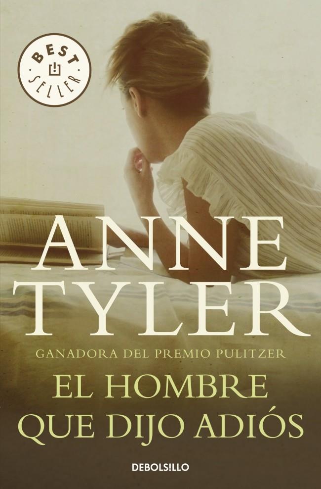 EL HOMBRE QUE DIJO ADIÓS | 9788490327555 | TYLER,ANNE