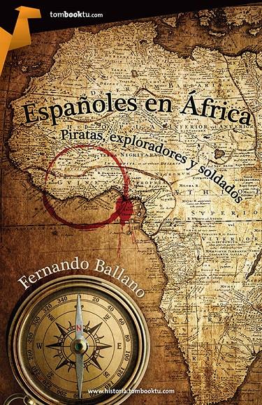 ESPAÑOLES EN ÁFRICA | 9788415747277 | BALLANO GONZALO, FERNANDO