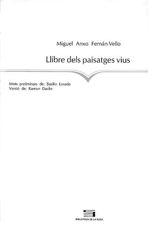 LLIBRE DELS PAISATGES VIUS | 9788479352486 | FERNÁN-VELLO, MIGUEL ANXO