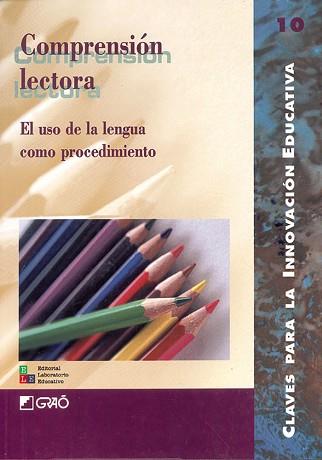 COMPRENSION LECTORA EL USO DE LA LENGUA COMO PROCE | 9788478272600 | BOFARULL. MARIA TERESA