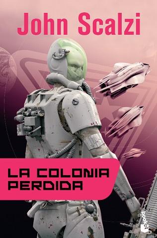 COLONIA PERDIDA | 9788445000564 | JOHN SCALZI