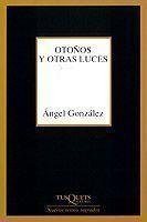 OTOÑOS Y OTRAS LUCES | 9788483107461 | GONZALEZ, ANGEL