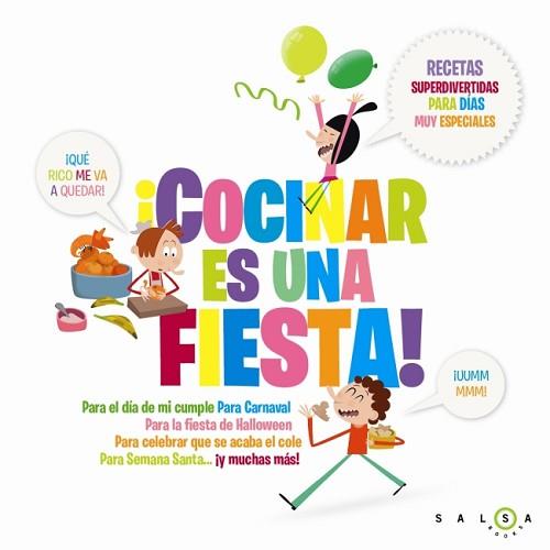 COCINAR ES UNA FIESTA | 9788415193159 | DIVERSOS AUTORS