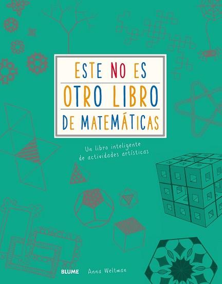 ESTE NO ES OTRO LIBRO DE MATEMÁTICAS | 9788417254209 | WELTMAN, ANNA