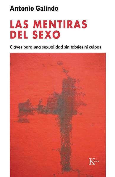 MENTIRAS DEL SEXO -PSI | 9788472457034 | GALINDO, ANTONIO