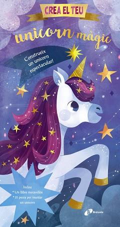 CREA EL TEU UNICORN MÀGIC | 9788413491028 | DICKMANN, NANCY