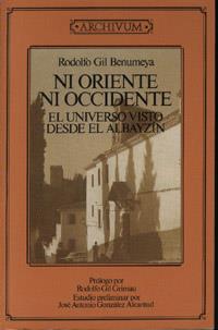 NI ORIENTE NI OCCIDENTE. | 9788433821935 | GIL BENUMEYA, RODOLFO