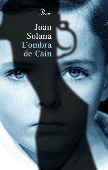 OMBRA DE CAÍN, L' | 9788484379003 | SOLANA, JOAN