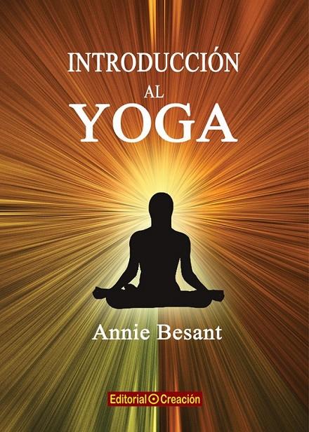 INTRODUCCIÓN AL YOGA | 9788415676157 | BESANT, ANNIE