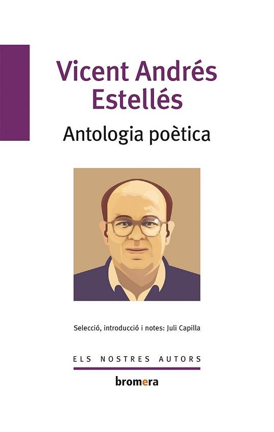 ANTOLOGIA POETICA | 9788498243284 | ESTELLES, VICENT ANDRES