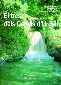 TRESOR DEL CANALS D'URGELL, EL | 9788479353070 | MATEU, J./ RIPOLL, J./VALLVERDU, J.