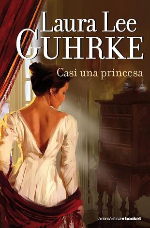 CASI UNA PRINCESA | 9788408100485 | GUHRKE, LAURA LEE