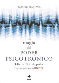 LA MAGIA DEL PODER PSICOTRÓNICO | 9788441426993 | STONE, ROBERT B.