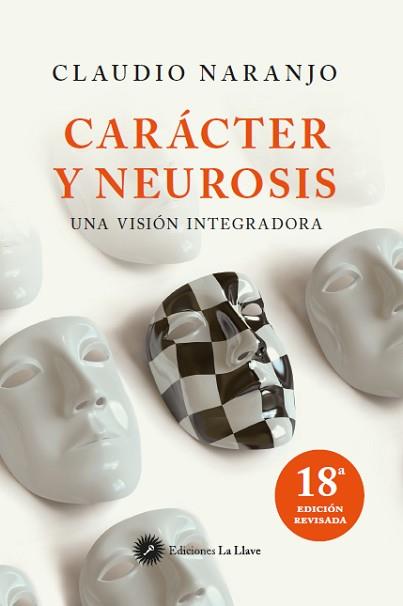 CARACTER Y NEUROSIS  | 9788495496799 | NARANJO, CLAUDIO