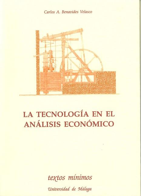 TECNOLOGIA EN EL ANALISIS  ECONOMICO, LA | 9788474962901 | BENAVIDES BELASCO, CARLOS