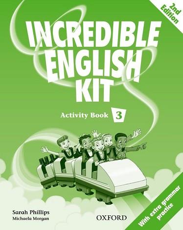 INCLEDIBLE ENGLISH 3 WBK | 9780194441872 | MORGAN, MICHAELA/PHILLIPS, SARAH