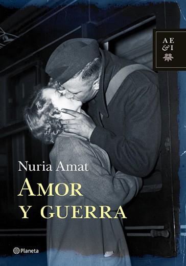 AMOR Y GUERRA | 9788408105756 | AMAT, NURIA