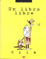 LIBRO LIBRE, UN | 9788428813174 | GILA