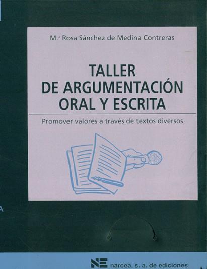 TALLER DE ARGUMENTACION ORAL Y ESCRITA | 9788427711815 | SANCHEZ DE MEDINA CONTRERAS, M. ROSA