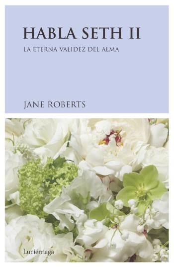 HABLA SETH; T.2 | 9788489957114 | ROBERTS, JANE