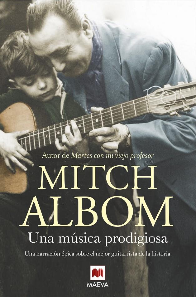 UNA MÚSICA PRODIGIOSA | 9788416690688 | ALBOM, MITCH