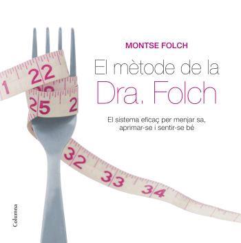 METODE DE LA DR. FOLCH, EL | 9788466408998 | FOLCH, MONTSE