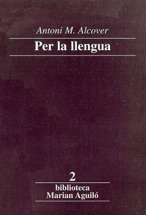 PER LA LLENGUA | 9788472025448 | ALCOVER I SUREDA, ANTONI MARIA/MASSOT I MUNTANER, JOSEP