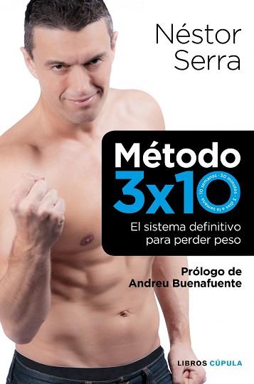 METODO 3 X 10 | 9788448068721 | SERRA, NÉSTOR