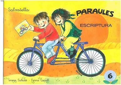 PARAULES 6 ESCRIPTURA | 9788472103122 | SABATÉ RODIÉ, TERESA