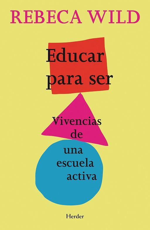 EDUCAR PARA SER | 9788425428463 | WILD, REBECA