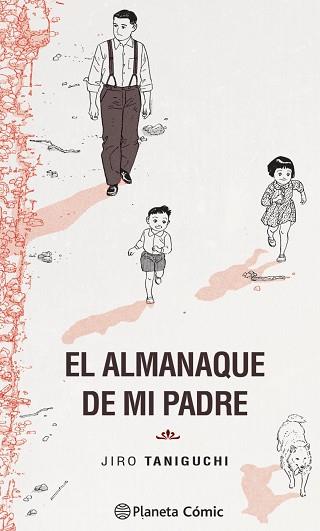 EL ALMANAQUE DE MI PADRE (TRAZADO) | 9788413414935 | TANIGUCHI, JIRO