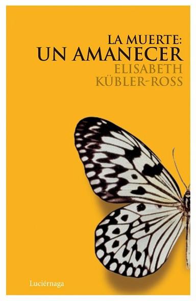 MUERTE UN AMANECER, LA | 9788489957947 | KUBLER-ROSS, ELISABETH