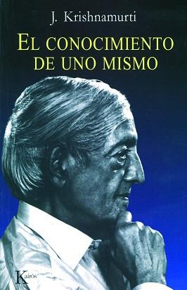 CONOCIMIENTO DE UNO MISMO | 9788472454514 | KRISHNAMURTI, J.