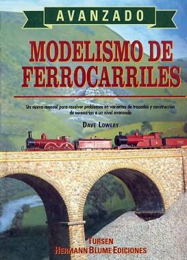 MODELISMO AVANZADO DE FERROCARRILES | 9788487756610 | DAVE, LOWERY